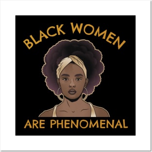 Black women are phenomenal, Black Woman, African American, Black History Posters and Art